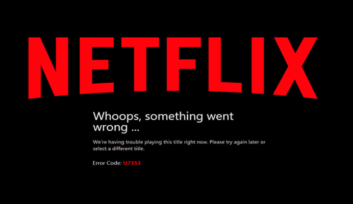 Ispravite pogrešku Netflix U7353-5101
